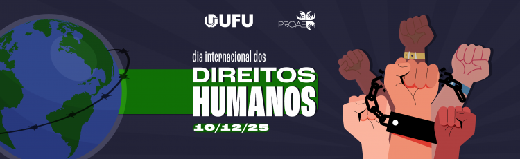 Dia Internacional dos Direitos Humanos A esquerda o planeta Terra, no centro está o titulo "Dia Internacional dos Direitos Humanos". A direita, há varias mãos de diferentes cores com os punhos cerrados e correntes se quebrando